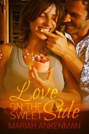 [The Peak Town, Colorado Series 01] • Love on the Sweet Side
